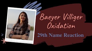 Baeyer Villiger oxidation  Organic chemistry  Name Reaction [upl. by Moon210]