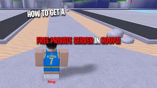 HOW TO GET A FREE PRIVATE SERVER IN HOOPZ  ROBLOX HOOPZ [upl. by Carrillo]