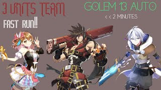 Epic 7 3 Units Team  Auto Golem 13  Fast Run  Less than 2 Minutes with Adventurer Ras [upl. by Oslec951]