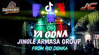 DJ YA ODNA X TEHIBA  JINGLE ARMASA GROUP  BY RIO DENKA [upl. by Bouley28]