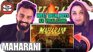 Maharani Song Review  West Delhi Boys ka Viral song  The Sorted Reviews [upl. by Logan]