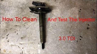 HOW TO CLEAN A DIESEL INJECTOR AND HOW TO TEST IT 30TDI BEMU69 [upl. by Yerffoeg]