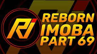 REBORN IMOBA 2022 PART 69 UPDATE DOWNLOAD [upl. by Eleirbag292]