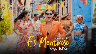 Olga Tañón  Es Mentiroso Nueva Versión 2022 [upl. by Osmond885]