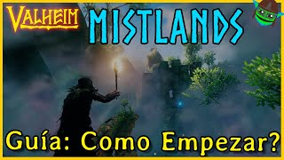 Cómo EMPEZAR en MISTLANDS  🗡Valheim🗡  🔷Flip🔷 [upl. by Jobyna]