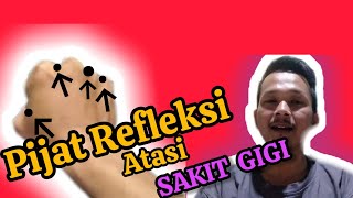 🔴 CARA MENGATASI SAKIT GIGI  Pijat Refleksi [upl. by Nonnahc435]