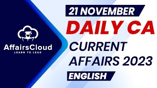 Current Affairs 21 November 2023  English  By Vikas  Affairscloud For All Exams [upl. by Innig]