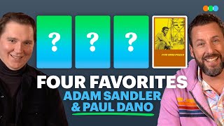 Four Favorites with Adam Sandler and Paul Dano [upl. by Ahsitnauq]