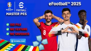 DOWNLOAD PES2025 UEFA EURO 2024 PPSSPP GAME ISO FILE ENGLISH COMMENTARY OFFLINE [upl. by Mandle]