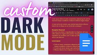 Create a Custom Dark Mode in Google Docs Without Extensions [upl. by Jammal]