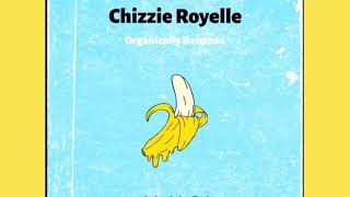 Chizzie Royelle Ft Vee  Under The Moon ReReleased Organically Bananas 2 [upl. by Atrahc]