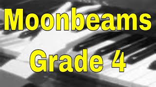 Moonbeams  Grade 4 ABRSM Piano 20212022 B1 [upl. by Ailem]