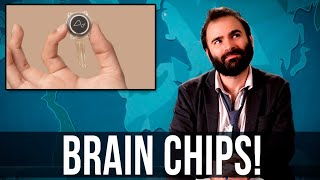 Brain Chips  SOME MORE NEWS [upl. by Clerk727]