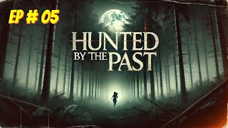 Hunted by the Past Episode  5 Free Audio books  Novels [upl. by Novad]