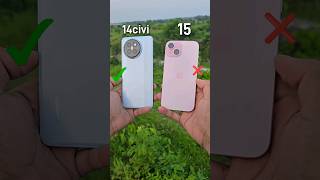 Xiaomi 14 civi vs iPhone 15 Camera Test 🔥 [upl. by Yhtomiht683]