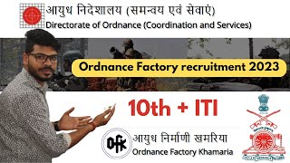 Ordnance Factory Recruitment 2023  Ordnance Factory Khamaria Vacancy2023 [upl. by Adnamas]