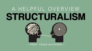 Structuralism A Helpful Overview [upl. by Horacio]