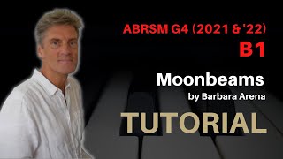 Moonbeams by Barbara Arens ABRSM Grade 4 Piano 2021 amp 22  B1 [upl. by Tobye515]