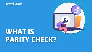 What is Parity Check  Parity Check Error Detection  Parity Check Matrix  Simplilearn [upl. by Damalas847]