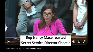 Rep Nancy Mace Destroys Secret Service Director Cheatle [upl. by Feinstein102]