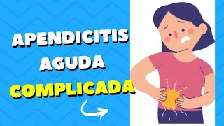 DOLOR ABDOMINAL POR APENDICITIS AGUDA COMPLICADA 🚑 URGENCIA QUIRÚRGICA 🚑NIÑA DE 10 AÑOS [upl. by Aisitel]