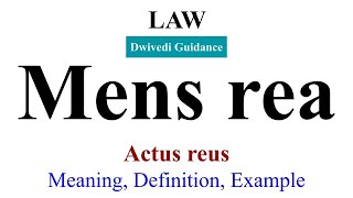 Mens rea  कोई act Crime कब होगा Mens rea meaning mens rea in ipc mens rea and actus reus [upl. by Giltzow]