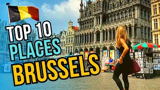 Top 10 Places to Visit in Brussels 2024  Belgium Travel Guide [upl. by Brocklin]