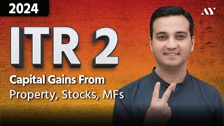 ITR 2 Filling Online 202425  How to file ITR 2 for AY 202425  ITR 2 Filing for Capital Gains [upl. by Alemap]