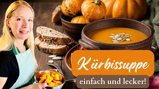 Schnelle Kürbissuppe in 20 Minuten Nur 4 Zutaten [upl. by Banwell139]