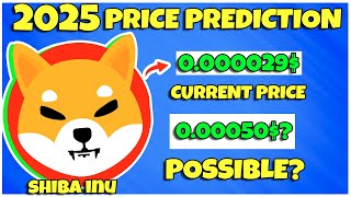 🔥 Shib Bull Run Price Prediction 2025  Can it Break Its ATH shib shibarmy [upl. by Netsirhk]