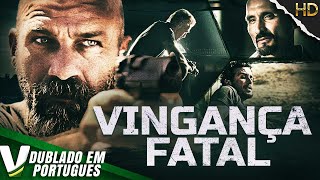 VINGANÇA FATAL  FILME DE AÇÃO COMPLETO DUBLADO EM PORTUGUÊS [upl. by Nikolaos]