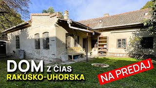 Dom z čias RakúskoUhorka s množstvom pôvodných prvkov a veľkým pozemkom │ DOM NA PREDAJ [upl. by Gustave]