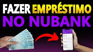 COMO FAZER EMPRÉSTIMO NO NUBANK  2024 [upl. by Bealle]