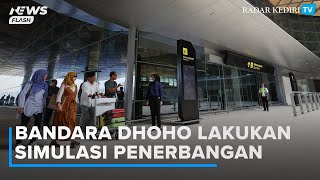 Bandara Kediri Lakukan Simulasi Penerbangan Menjelang Operasional Ini Dua Maskapai yang Siap [upl. by Field]