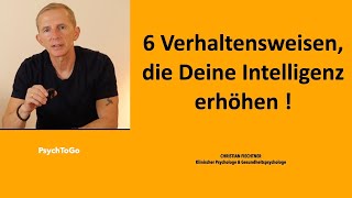 6 Tipps um die Intelligenz zu erhöhen psychToGo  Intelligenz  Hochbegabung [upl. by Jillie]