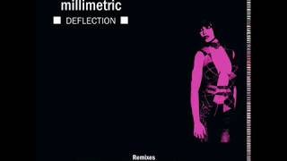 Millimetric  Deflection  Original mix [upl. by Karil984]