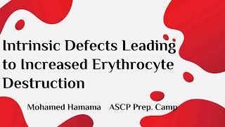 ASCP  MLS  MLT  Hematology  Introduction to Increased Destruction of Erythrocytes part 1 [upl. by Ellenar73]