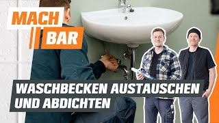 Waschbecken austauschen und abdichten  OBI [upl. by Eciral]