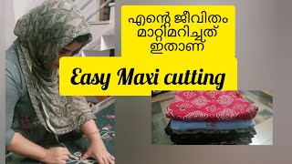 ആരും പറഞ്ഞു തരാത്ത മാക്സി ഈസി കട്ടിംഗ്  nighty easy cutting nighty cutting easy method മലയാളം [upl. by Yelyab]