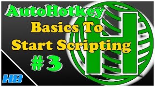 AutoHotkey Tutorial 3  If Statements amp Getting User Input part 2 [upl. by Loughlin]