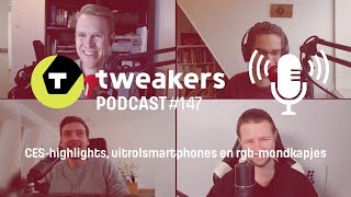 Tweakers Podcast 147  CEShighlights uitrolsmartphones en rgbmondkapjes [upl. by Allenad]