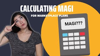 How to Calculate MAGI Modified Adjusted Gross Income for Health Insurance [upl. by Tallulah]