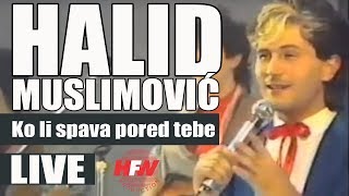 Halid Muslimovic  Ko li spava pored tebe  LIVE  Hala Pionir 1986 [upl. by Caundra]