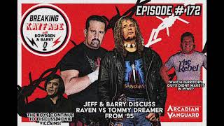 Breaking Kayfabe with Bowdren amp Barry  Episode 172 Going Extreme [upl. by Lleraj530]