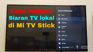 Mi TV Stick Bisa Nonton Siaran Lokal dan Dengerin Radio [upl. by Riatsila46]