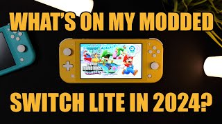 Whats On My MODDED Nintendo Switch Lite in 2024 [upl. by Soloma]