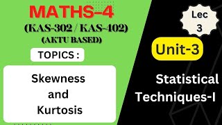 LEC3  SKEWNESS AND KURTOSIS  STATISTICAL TECHNIQUES1 kurtosis skewnessmonikamittalmm [upl. by Lladnor]