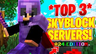 TOP 3 MINECRAFT SKYBLOCK SERVERS TO PLAY IN 2024 [upl. by Raval105]