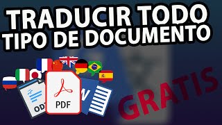 Como TRADUCIR un documento PDF  WORD  ODT de forma AUTOMATICA y GRATIS al 100 [upl. by Bullock]