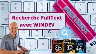 252TUTO WINDEVWEBDEV Recherche FullText avec Windev [upl. by Pik]